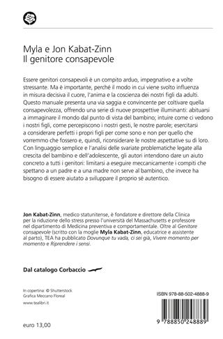 Il genitore consapevole. Nuova ediz. - Jon Kabat-Zinn, Myla Kabat-Zinn - Libro TEA 2018, Varia best seller | Libraccio.it