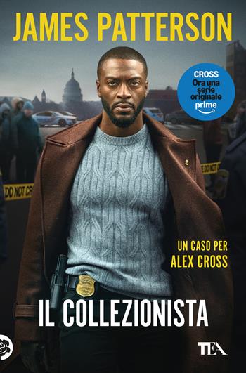 Il collezionista - James Patterson - Libro TEA 2018, Suspense best seller | Libraccio.it