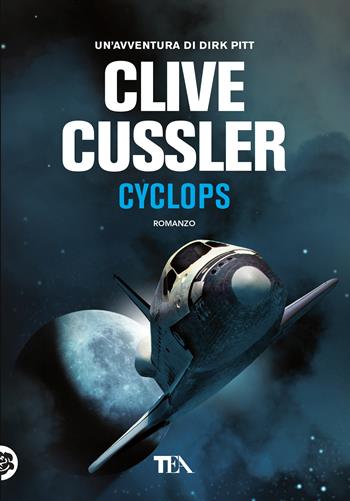 Cyclops - Clive Cussler - Libro TEA 2018, Tea più | Libraccio.it