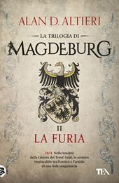 La furia. Magdeburg