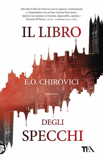 Il libro degli specchi - E. O. Chirovici - Libro TEA 2018, SuperTEA | Libraccio.it