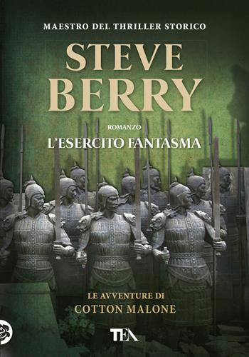 L'esercito fantasma - Steve Berry - Libro TEA 2018, Tea più | Libraccio.it