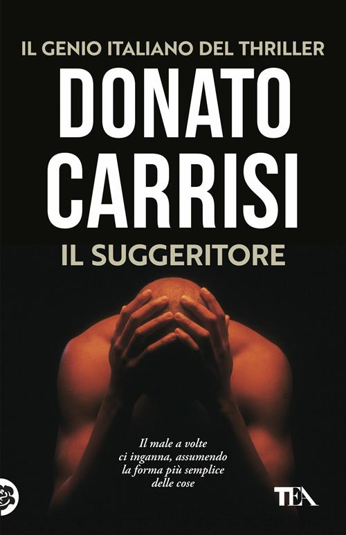 Il suggeritore - Donato Carrisi - Libro TEA 2018, SuperTEA
