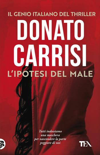 L'ipotesi del male - Donato Carrisi - Libro TEA 2018, SuperTEA | Libraccio.it