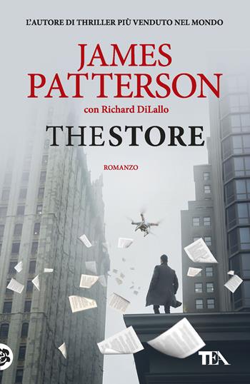 The Store - James Patterson, Richard DiLallo - Libro TEA 2018, SuperTEA | Libraccio.it