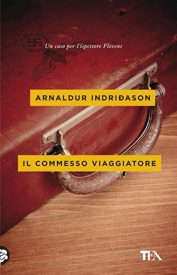Il commesso viaggiatore - Arnaldur Indriðason - Libro TEA 2018, Mystery TEA | Libraccio.it