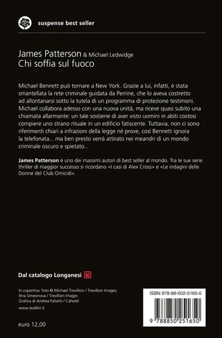 Chi soffia sul fuoco - James Patterson, Michael Ledwidge - Libro TEA 2018, Suspense best seller | Libraccio.it