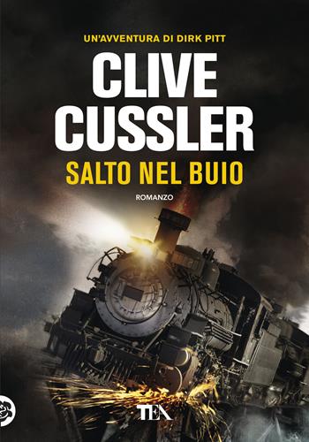 Salto nel buio - Clive Cussler - Libro TEA 2018, Tea più | Libraccio.it