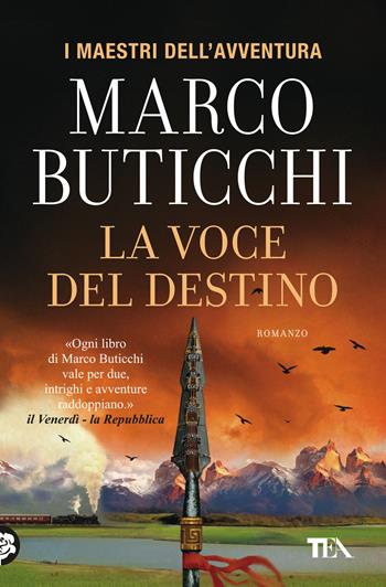 La voce del destino - Marco Buticchi - Libro TEA 2019, I maestri dell'avventura | Libraccio.it