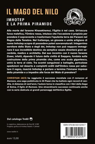 Il mago del Nilo. Imhotep e la prima piramide - Christian Jacq - Libro TEA 2019, I maestri dell'avventura | Libraccio.it