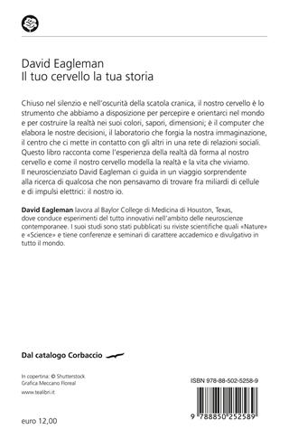 Il tuo cervello, la tua storia - David Eagleman - Libro TEA 2023, Saggi best seller | Libraccio.it