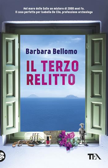 Il terzo relitto - Barbara Bellomo - Libro TEA 2019, Mystery TEA | Libraccio.it