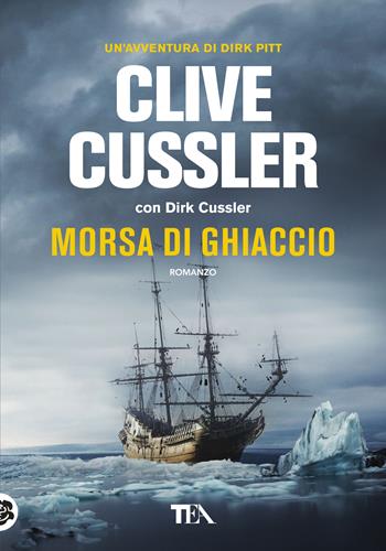 Morsa di ghiaccio - Clive Cussler, Dirk Cussler - Libro TEA 2019, Tea più | Libraccio.it