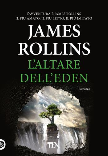 L'altare dell'Eden - James Rollins - Libro TEA 2019, Tea più | Libraccio.it