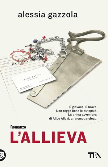 L'allieva - Alessia Gazzola - Libro TEA 2019, SuperTEA | Libraccio.it
