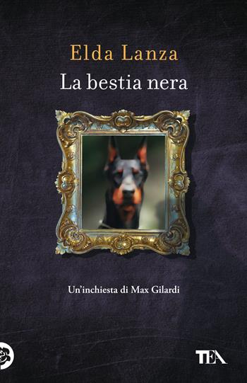 La bestia nera - Elda Lanza - Libro TEA 2022, SuperTEA | Libraccio.it
