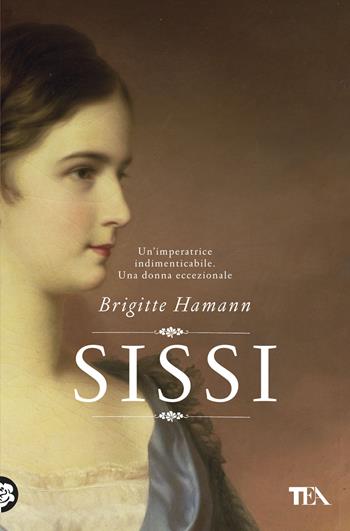 Sissi - Brigitte Hamann - Libro TEA 2019, Saggi best seller | Libraccio.it