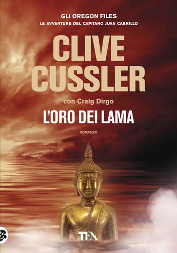 L'oro dei lama - Clive Cussler, Craig Dirgo - Libro TEA 2019, Tea più | Libraccio.it
