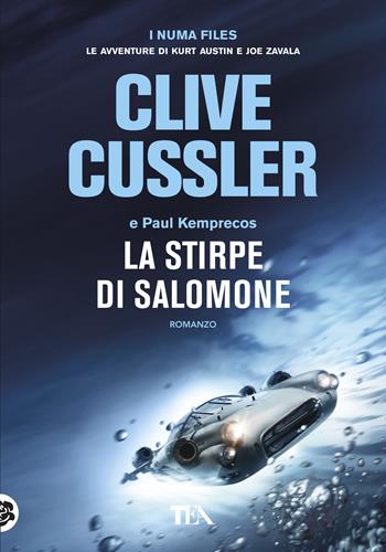La stirpe di Salomone - Clive Cussler, Paul Kemprecos - Libro TEA 2019, Tea più | Libraccio.it
