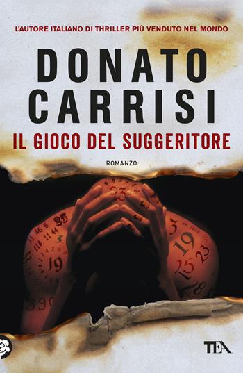 Il gioco del suggeritore - Donato Carrisi - Libro TEA 2019, I Grandi TEA | Libraccio.it
