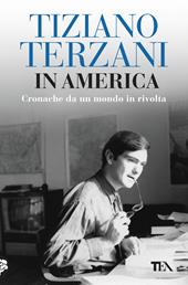 In America. Cronache da un mondo in rivolta