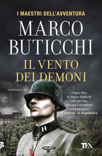 Il vento dei demoni - Marco Buticchi - Libro TEA 2019, Tea più | Libraccio.it