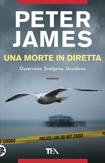 Una morte in diretta - Peter James - Libro TEA 2020, Thriller best seller | Libraccio.it