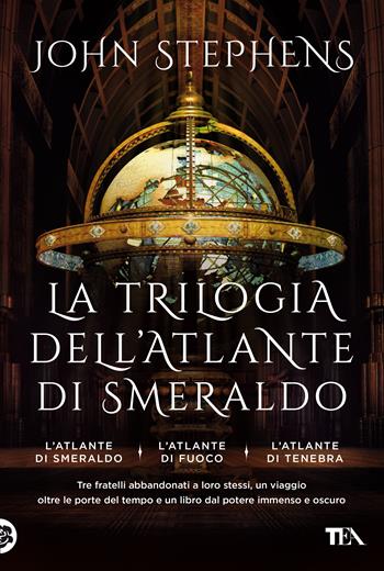 La trilogia dell'atlante di smeraldo: L'atlante di smeraldo-L'atlante di fuoco-L'atlante di tenebra - John Stephens - Libro TEA 2020, I grandissimi TEA | Libraccio.it