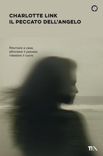 Il peccato dell'angelo - Charlotte Link - Libro TEA 2021, Narrativa best seller | Libraccio.it