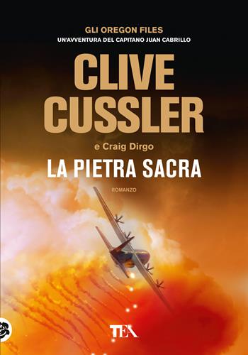La pietra sacra - Clive Cussler, Craig Dirgo - Libro TEA 2020, Tea più | Libraccio.it