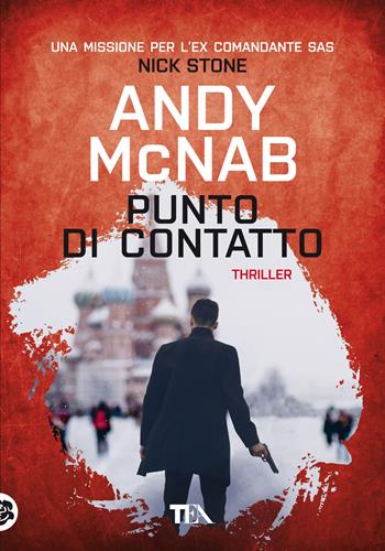Punto di contatto - Andy McNab - Libro TEA 2021, Tea più | Libraccio.it