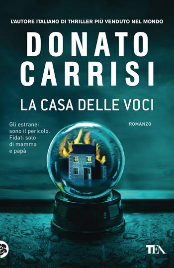 La casa delle voci - Donato Carrisi - Libro TEA 2022, I Grandi TEA | Libraccio.it