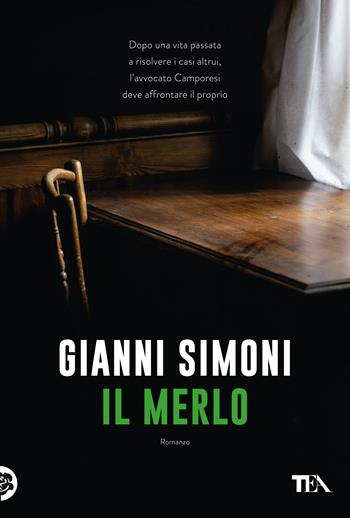 Il merlo - Gianni Simoni - Libro TEA 2020, Narrativa Tea | Libraccio.it