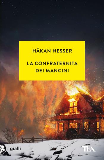La confraternita dei mancini - Håkan Nesser - Libro TEA 2021, Gialli TEA | Libraccio.it