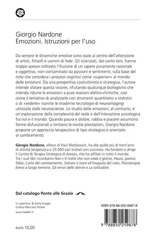 Emozioni. Istruzioni per l'uso. Conoscerle, gestirle, addomesticarle, cavalcarle... - Giorgio Nardone - Libro TEA 2021, Varia best seller | Libraccio.it