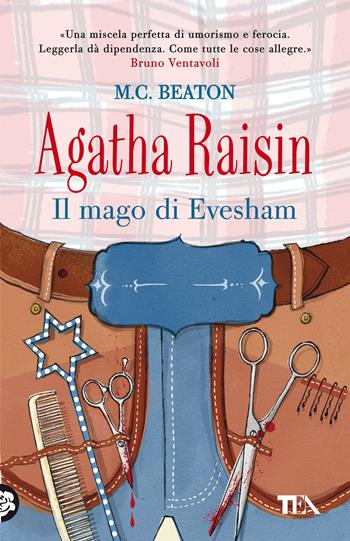 Il mago di Evesham. Agatha Raisin - M. C. Beaton - Libro TEA 2021, Gialli TEA | Libraccio.it