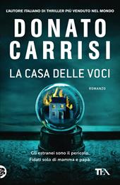 La casa delle voci  - Donato Carrisi Libro - Libraccio.it