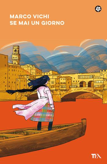 Se mai un giorno - Marco Vichi - Libro TEA 2022, Narrativa best seller | Libraccio.it