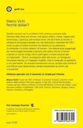 Perché dollari? - Marco Vichi - Libro TEA 2022, Gialli TEA | Libraccio.it