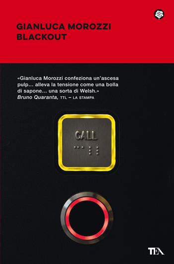 Blackout - Gianluca Morozzi - Libro TEA 2022, Narrativa best seller | Libraccio.it