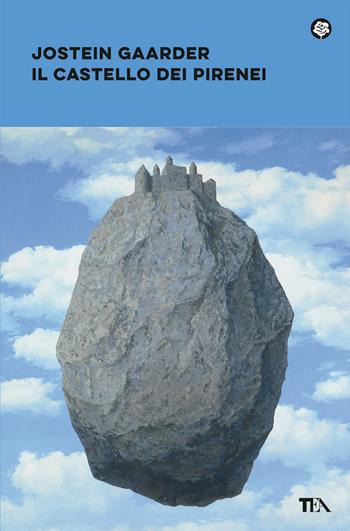 Il castello dei Pirenei - Jostein Gaarder - Libro TEA 2022, Narrativa best seller | Libraccio.it