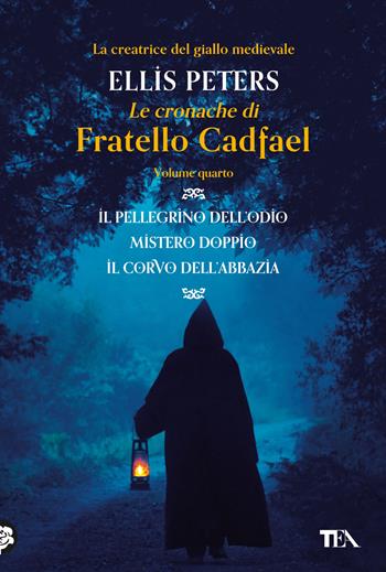 Le cronache di fratello Cadfael: Il pellegrino dell'odio-Mistero doppio-Il corvo dell'abbazia. Vol. 4 - Ellis Peters - Libro TEA 2023, I grandissimi TEA | Libraccio.it