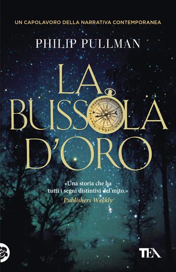 La bussola d'oro - Philip Pullman - Libro TEA 2022, SuperTEA | Libraccio.it