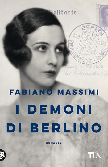 I demoni di Berlino - Fabiano Massimi - Libro TEA 2022, SuperTEA | Libraccio.it