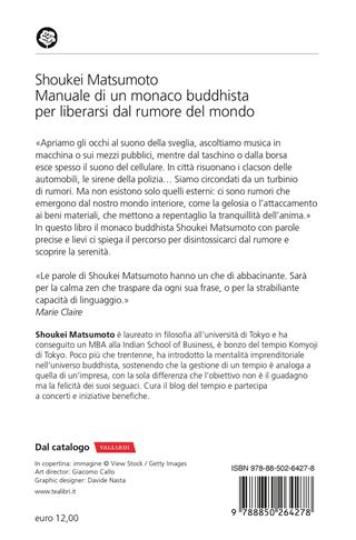 Manuale di un monaco buddhista per liberarsi dal rumore del mondo. 37 esercizi per ottenere la tranquillità dell'anima - Keisuke (Shoukei) Matsumoto - Libro TEA 2024, Varia best seller | Libraccio.it