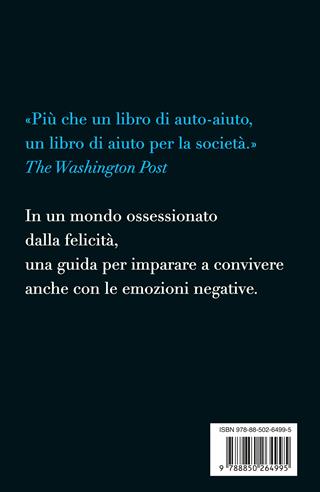 Positività tossica. Come liberarsi dalla dittatura del pensiero positivo, riconoscere le proprie emozioni e stare meglio - Whitney Goodman - Libro TEA 2023, TEA Varia | Libraccio.it