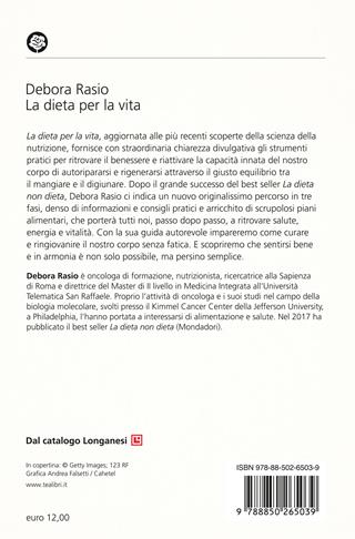 La dieta per la vita. Come mangiare e quando digiunare per favorire il benessere e la longevità - Debora Rasio - Libro TEA 2023, Varia best seller | Libraccio.it