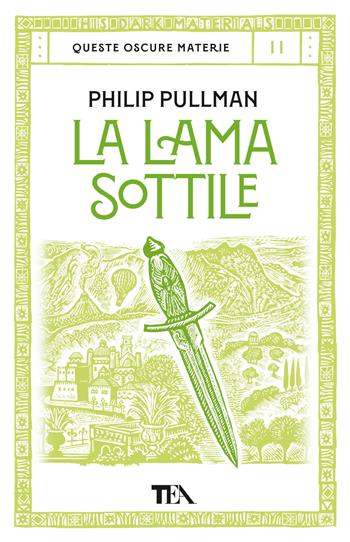 La lama sottile. Queste oscure materie. Vol. 2 - Philip Pullman - Libro TEA 2023, Storie infinite TEA | Libraccio.it