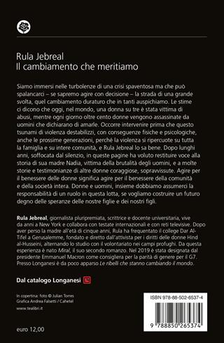 Il cambiamento che meritiamo. Come le donne stanno tracciando la strada verso il futuro - Rula Jebreal - Libro TEA 2023, Varia best seller | Libraccio.it