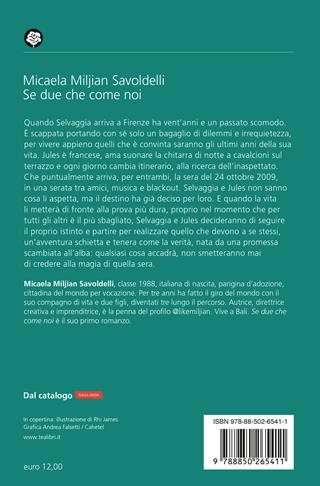 Se due che come noi - Micaela Miljian Savoldelli - Libro TEA 2023, Varia best seller | Libraccio.it